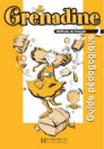 Grenadine 2 Guide pedagogique Grenadine 2 Guide pedagogique