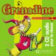Grenadine 1 CD audio classe (x2)