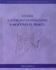 Stomie gastrointestinálního a močového traktu Stomie gastrointestinálního a močového traktu