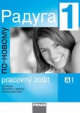 Raduga 1 po novomu A1-B1 prac. zo Raduga 1 po novomu A1-B1 prac. zo