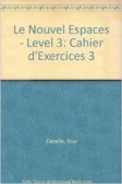 Le Nouvel Espaces 3 Exercices Le Nouvel Espaces 3 Exercices