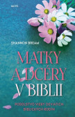 Matky a dcéry v Biblii Matky a dcéry v Biblii
