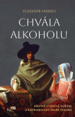 Chvála alkoholu Chvála alkoholu