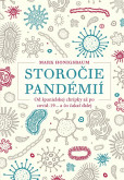 Storočie pandémií Storočie pandémií