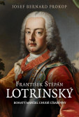 František Štěpán Lotrinský František Štěpán Lotrinský