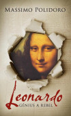 Leonardo - génius a rebel Leonardo - génius a rebel