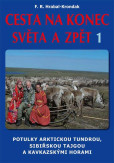 Cesta na konec světa a zpět 1 Cesta na konec světa a zpět 1