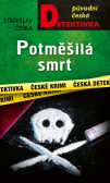 Potměšilá smrt Potměšilá smrt