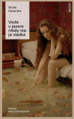Voda v jazere nikdy nie je sladká Voda v jazere nikdy nie je sladká