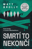 Smrtí to nekončí Smrtí to nekončí