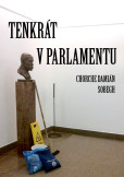 Tenkrát v parlamentu Tenkrát v parlamentu