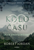 Kolo času: Drak Znovuzrozený Kolo času: Drak Znovuzrozený