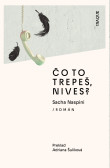 Čo to trepeš, Nives? Čo to trepeš, Nives?