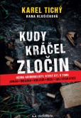 Kudy kráčel zločin Kudy kráčel zločin