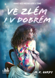 Ve zlém i v dobrém