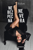 Nebezpečná nevera Nebezpečná nevera
