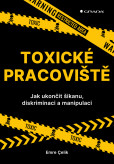 Toxické pracoviště Toxické pracoviště