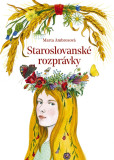 Staroslovanské rozprávky Staroslovanské rozprávky