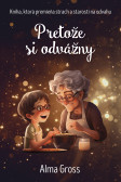 Pretože si odvážny Pretože si odvážny
