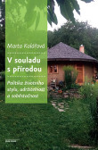 V souladu s přírodou V souladu s přírodou