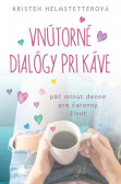 Vnútorné dialógy pri káve Vnútorné dialógy pri káve