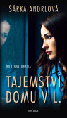 Tajemství domu v L. Tajemství domu v L.