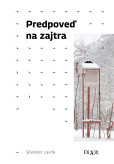 Predpoveď na zajtra Predpoveď na zajtra