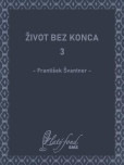 Život bez konca 3 Život bez konca 3