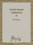 Sváko Ragan z Brezovej III