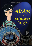 Adam a tajomstvo orloja