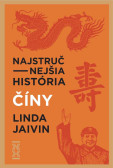 Najstručnejšia história Číny Najstručnejšia história Číny