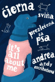 Čierna sviňa prezlečená za psa Čierna sviňa prezlečená za psa