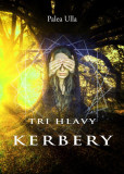 Tri hlavy Kerbery Tri hlavy Kerbery