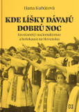Kde líšky dávajú dobrú noc Kde líšky dávajú dobrú noc
