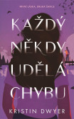 Každý někdy udělá chybu Každý někdy udělá chybu