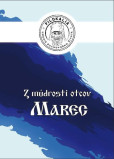 Z múdrosti otcov – Marec Z múdrosti otcov – Marec