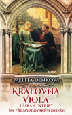 Královna Viola Královna Viola