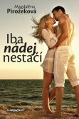 Iba nádej nestačí Iba nádej nestačí