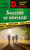 Sousedé se nevraždí Sousedé se nevraždí