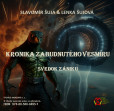 Kronika zabudnutého vesmíru: Svedok zániku