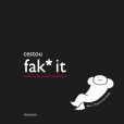 Cestou fak* it Cestou fak* it
