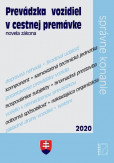 Prevádzka vozidiel v cestnej premávke Prevádzka vozidiel v cestnej premávke