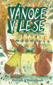 Vánoce v lese Vánoce v lese