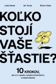 Koľko stojí vaše šťastie? Koľko stojí vaše šťastie?
