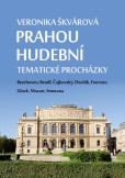 Prahou hudební Prahou hudební