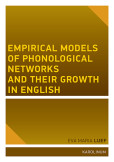 Empirical models of phonological networks and their growth in English Empirical models of phonological networks and their growth in English