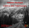Cesta do neznáma Cesta do neznáma