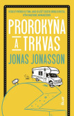 Prorokyňa a trkvas Prorokyňa a trkvas