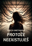 Protože neexistuješ Protože neexistuješ